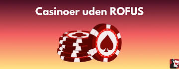 Bedste Casino Uden ROFUS i Danmark Bedste Casino Uden ROFUS i Danmark